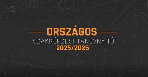 Országos Szakképzési Tanévnyitó 2025-26